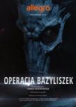 Польские легенды: Операция «Василиск» смотреть онлайн бесплатно
