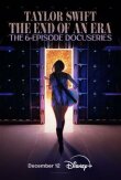 Тейлор Свифт: The Eras Tour — Конец Эры смотреть онлайн бесплатно
