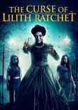 The Curse of Lilith Ratchet смотреть онлайн бесплатно