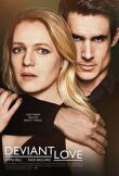 Deviant Love смотреть онлайн бесплатно