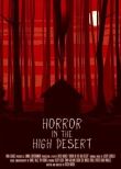 Ужас в Хай-Дезерт смотреть онлайн бесплатно