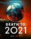 2021, тебе конец! смотреть онлайн бесплатно