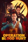 Операция «Кровавая охота» смотреть онлайн бесплатно