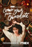 Как вода для шоколада смотреть онлайн бесплатно