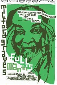 Milford Graves Full Mantis