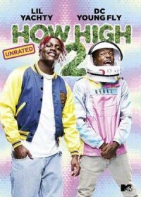 How High 2