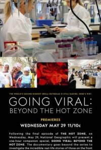 Going Viral: Beyond the Hot Zone