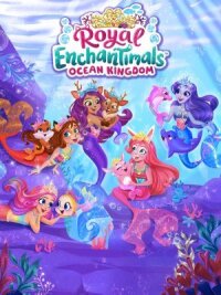 Enchantimals: Океанское королевство