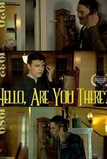 Hello, Are You There?