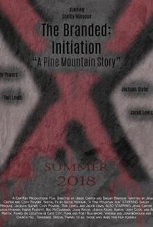 The Branded: Initiation A Pine Mountain Story