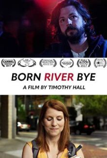 Born River Bye